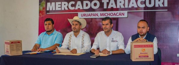 Apoyos para la reactivación del Mercado Tariácuri en Uruapan